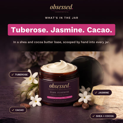 What is in the jar: Tuberose, jasmine and cacao, in a shea and cocoa butter base